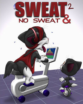 Sweat & No Sweat 2